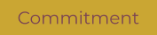 Commitment